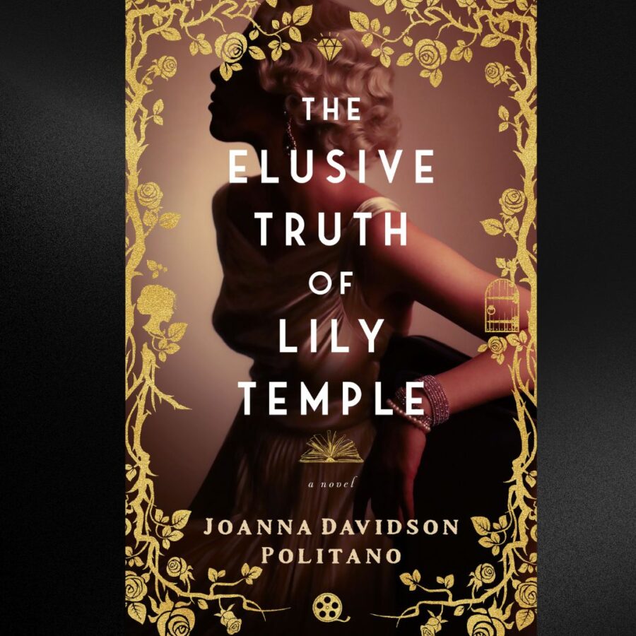 Book Review: The Elusive Truth of Lily Temple by Joanna Davidson Politano